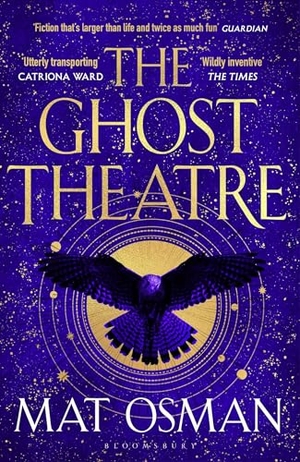 Osman, Mat. The Ghost Theatre. Bloomsbury UK, 2024.