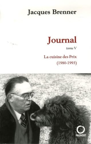 Brenner-J. Journal, tome 5. Fayard-France, 2018.