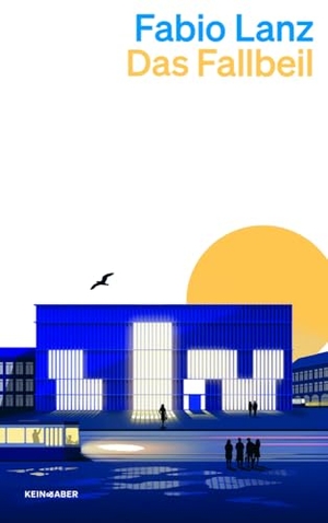 Lanz, Fabio. Das Fallbeil - Sarah Contis zweiter Fall. Kein + Aber, 2024.