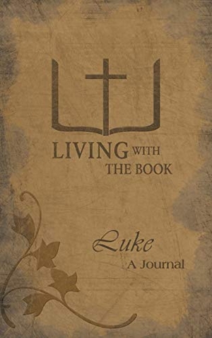 Charlton, Philip / Linda Charlton. Living with the Book - Luke. Westbow Press, 2013.