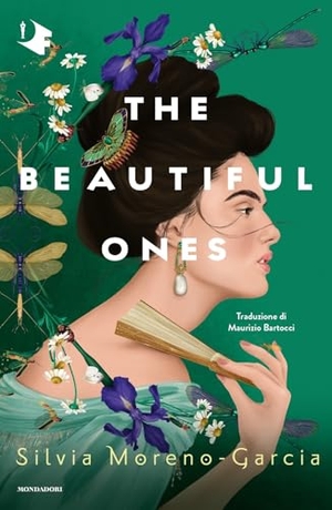 Moreno-Garcia, Silvia. The beautiful ones. Ediz. italiana. Mondadori, 2024.