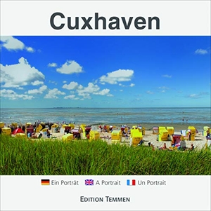 Gutmann, Hermann. Cuxhaven - Ein Porträt. Edition Temmen, 2020.