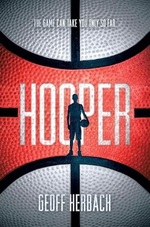 Herbach, Geoff. Hooper. HarperCollins, 2019.