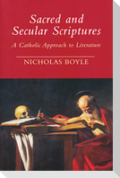 Sacred and Secular Scriptures