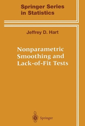 Hart, Jeffrey. Nonparametric Smoothing and Lack-of-Fit Tests. Springer New York, 2012.
