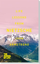 Life Lessons from Nietzsche