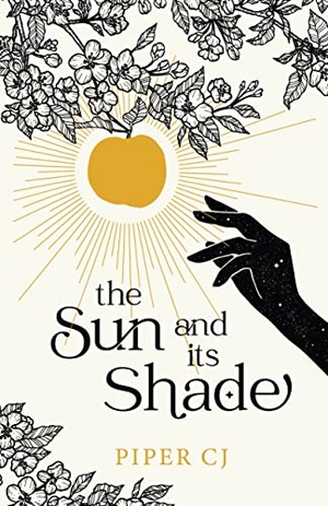 Cj, Piper. The Sun and Its Shade. Sourcebooks LLC, 2023.