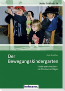 Der Bewegungskindergarten
