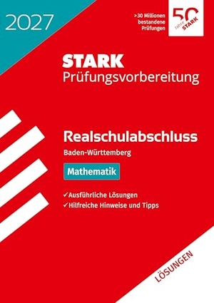 STARK Lösungen zu Mathematik - Realschulabschluss 2027 BW - Prüfungsvorbereitung inkl. Basistraining. Stark Verlag GmbH, 2026.