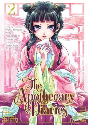 Hyuuga, Natsu / Nekokurage. The Apothecary Diaries 02 (Manga). Penguin LLC  US, 2021.