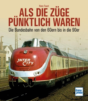 Faust, Hans. Als die Züge pünktlich waren - Die Bundesbahn von den 60ern bis in die 90er. Motorbuch Verlag, 2026.