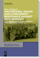 Westerweel Group: Non-Conformist Resistance Against Nazi Germany