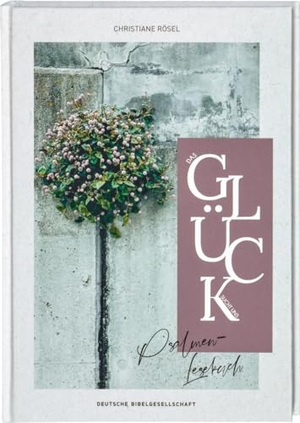 Rösel, Christina. Das Glück sucht uns. Psalmen-Lesebuch. Mit christlicher Spiritualität Kraft finden: Psalmen und biblische Texte neu entdecken. Bibelverse zum Nachdenken - Psalmen-Lesebuch. Deutsche Bibelges., 2023.