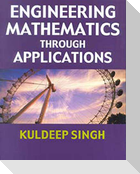 Engineering Mathematics Through Applications