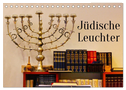 Jüdische Leuchter (Tischkalender 2024 DIN A5 quer), CALVENDO Monatskalender