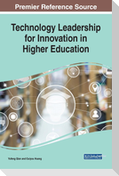 Technology Leadership for Innovation in Higher Education
