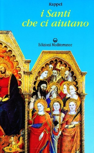 Rappel. I santi che ci aiutano. , 1996.