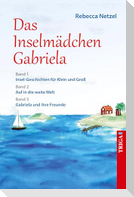 Das Inselmädchen Gabriela