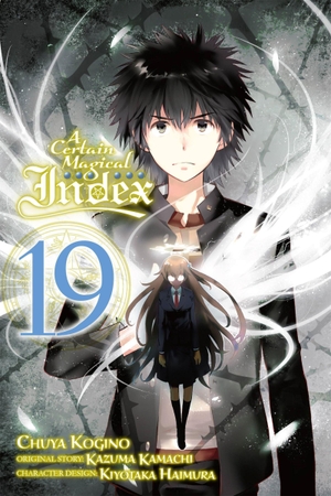 Kamachi, Kazuma. A Certain Magical Index, Vol. 19 (Manga). Yen Press, 2019.