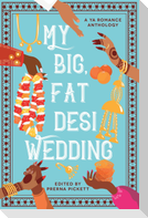 My Big, Fat Desi Wedding