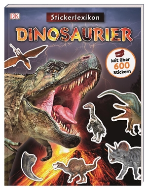 Sticker-Lexikon. Dinosaurier - Mit über 600 Stickern. Dorling Kindersley Verlag, 2020.