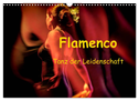 Flamenco - Tanz der Leidenschaft (Wandkalender 2024 DIN A3 quer), CALVENDO Monatskalender