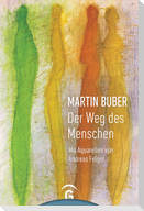 Martin Buber. Der Weg des Menschen
