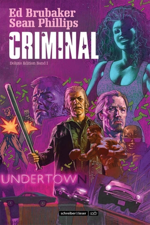 Criminal - Deluxe Edition Band I. Schreiber + Leser, 2025.