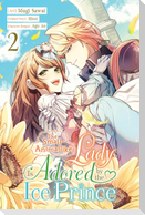 The Small-Animallike Lady Is Adored by the Ice Prince, Vol. 2 (Manga)