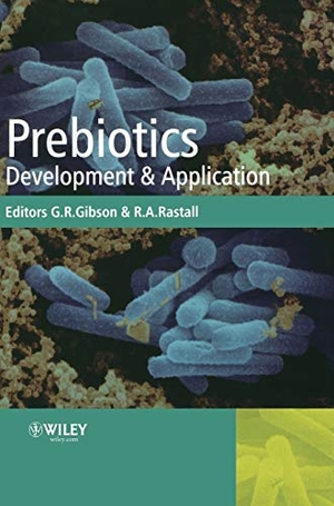 Gibson. Prebiotics. John Wiley & Sons, 2006.