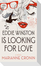 Eddie Winston Is Looking for Love