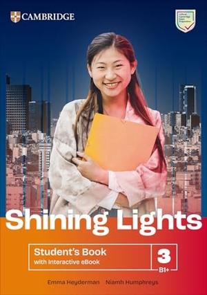 Heyderman, Emma / Niamh Humphreys. Shining Lights Level 3 Student's Book with Interactive eBook. Cambridge University Press & Assessment, 2025.