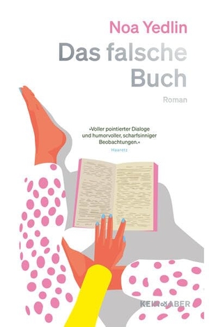 Yedlin, Noa. Das falsche Buch. Kein + Aber, 2026.