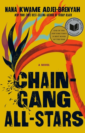 Adjei-Brenyah, Nana Kwame. Chain-Gang All-Stars - A Novel. Random House LLC US, 2023.