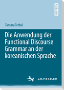 Die Anwendung der Functional Discourse Grammar an der koreanischen Sprache