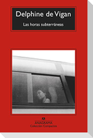 Horas Subterraneas, Las