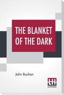 The Blanket Of The Dark
