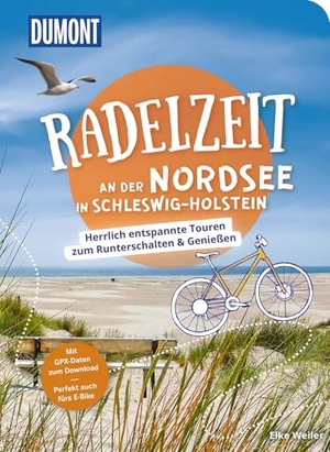 Weiler, Elke. DUMONT Radelzeit an der Nordsee in Schleswig-Holstein - Herrlich entspannte Radtouren zum Runterschalten & Genießen. Dumont Reise Vlg GmbH + C, 2024.