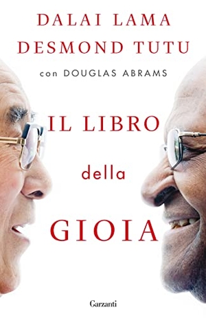 Gyatso Tenzin / Tutu, Desmond et al. Il libro della gioia. Garzanti, 2020.