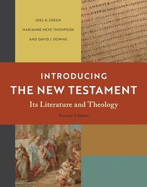 Green, Joel B / Thompson, Marianne Meye et al. Introducing the New Testament, 2nd Ed. - Its Literature and Theology. William B. Eerdmans Publishing Company, 2026.