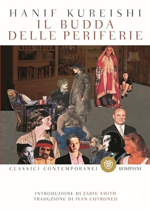Kureishi, Hanif. Il budda delle periferie. Bompiani, 2015.