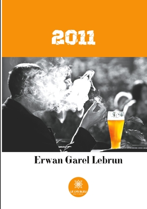 Garel Lebrun, Erwan. 2011. Le Lys Bleu, 2021.