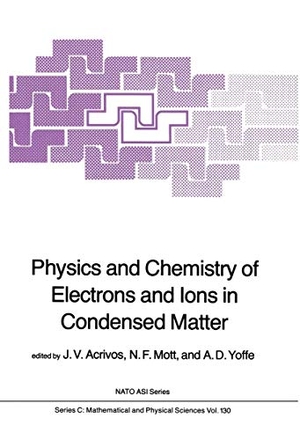 Acrivos, J. V. / A. D. Joffe et al (Hrsg.). Physics and Chemistry of Electrons and Ions in Condensed Matter. Springer Netherlands, 2011.
