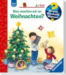 Wieso? Weshalb? Warum? junior, Band 44: Was machen wir an Weihnachten?