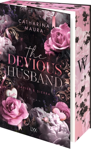 Maura, Catharina. The Devious Husband - Mit wunderschönem Motivfarbschnitt in der Erstauflage. LYX, 2026.