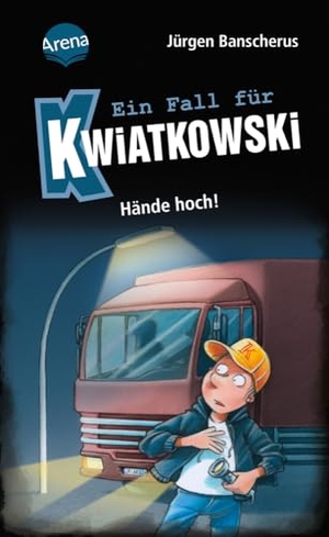 Banscherus, Jürgen. Ein Fall für Kwiatkowski (32). Hände hoch! - Spannende Detektivgeschichte ab 7 Jahren. Arena Verlag GmbH, 2024.
