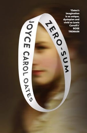 Oates, Joyce Carol. Zero-Sum. Harper Collins Publ. UK, 2024.