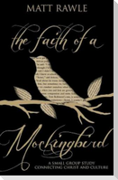 The Faith of a Mockingbird