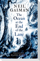 The Ocean at the End of the Lane. Illustrated Edition