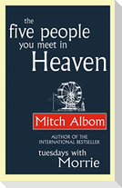 The Five People You Meet In Heaven
